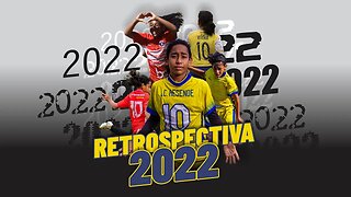 RETROSPECTIVA 2022 - 13/14 anos de idade