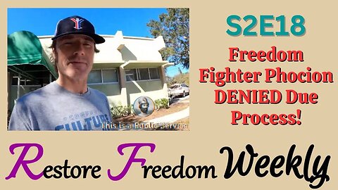Freedom Fighter Phocion DENIED Due Process! S2E18