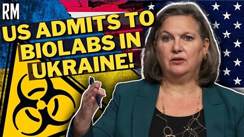 LIVE: US Admits to Biolabs in Ukraine!