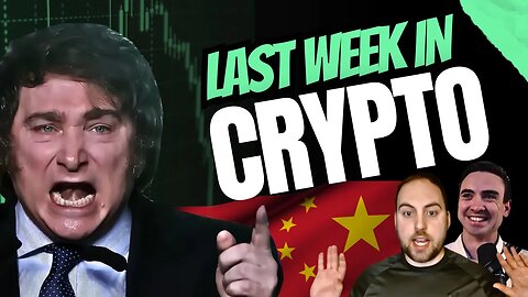 Last Week In Crypto! Bitcoin DUMP | China Deflation | Argentina Goes Bitcoin