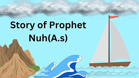 Story of Prophet Nuh (PBUH) in english