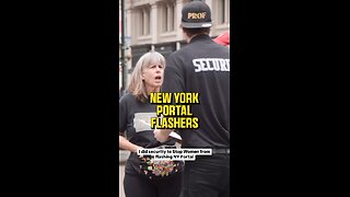 I Did Security to Stop Women from Flashing at the NY Portal