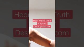 Hear more Truth Music at DestinyLab.com