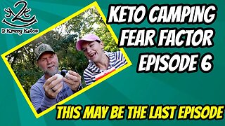 Keto Camping fear factor - episode 6 - Trying Century Duck eggs.