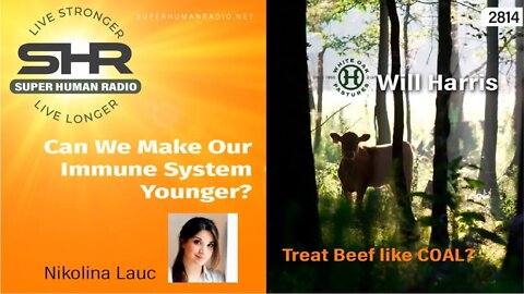 Can We Make Our Immune System Younger? Plus; Treat Beef Like Coal?