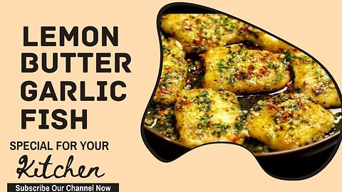 LEMON BUTTER GARLIC FISH RECIPE | GRILLED FISH IN LEMON BUTTER SAUCE