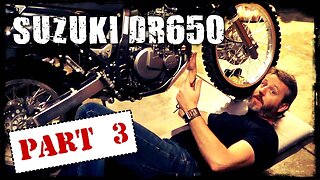 DR650 - Part 3