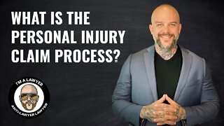 What is the personal injury claim process?