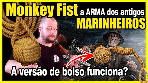 Monkey Fist TESTADO!!!! Arma ou modinha?