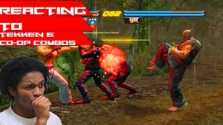 YOU'VE NEVER SEEN STUFF LIKE THIS IN TEKKEN OR ANYWHERE ELSE || REACTING TO TEKKEN 6 COOP COMBOS