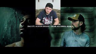 Dax Ft. Austin Dixon - Dear Alcohol Remix (WiscoReaction)