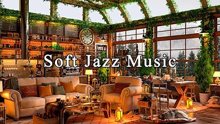 Soft Jazz Music to Studying, Working ☕ Cozy Coffee Shop Ambience ~ Relaxing Jazz Instrumental Music