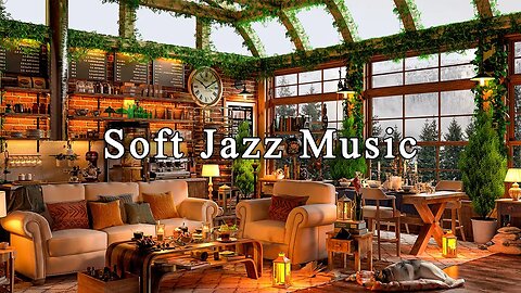 Soft Jazz Music to Studying, Working ☕ Cozy Coffee Shop Ambience ~ Relaxing Jazz Instrumental Music