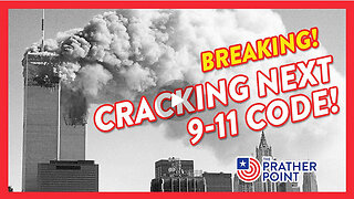 BREAKING: CRACKING NEXT 9-11 CODE!