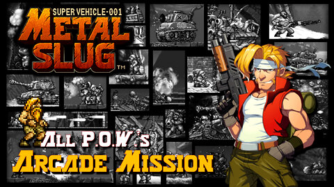 Metal Slug: Super Vehicle-001 [PS] - Arcade Mission / Hard / All Prisoners of War (P.O.W.'s)