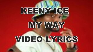 MY WAY KENNY ICE