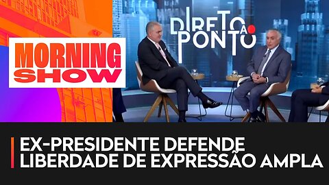 Temer: “Não pode se considerar liberdade de expressão violar os princípios democráticos"