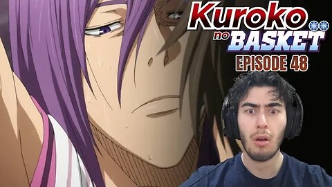 Big PAPA GO BRRR | Kuroko no Basket Ep 48 | Reaction