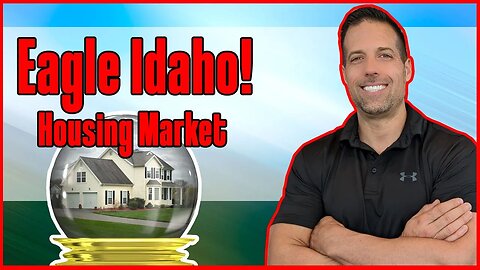 Eagle Idaho housing market Booming or Crashing this spring? Market update