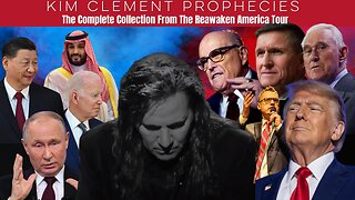 Kim Clement Prophecies The Complete Collection From The Reawaken America Tour - 2021-2023