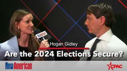 Hogan Gidley: Are the 2024 Elections Secure?