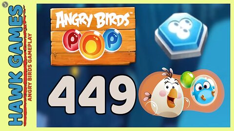 Angry Birds Stella POP Bubble Shooter Level 449 - Walkthrough, No Boosters