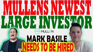 Mullens Newest Large Investor - Good or Bad ?! │ Mullen Retail STILL Owns the Float ⚠️ Must Watch