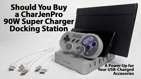 Should You Buy the CharJenPro 90W Multi-Output Super Charger Docking Station for USB Accessories