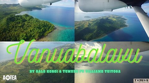 "Vanuabalavu" Official Music Video By Bale Koroi & Tumudu ft Villiame Tuitoga