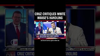 Cruz Critiques White House's Handling