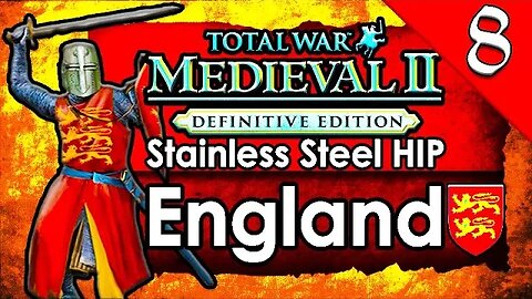 FRENCH ENGLISH WAR UNDERWAY! Medieval 2 Total War: Stainless Steel HIP: England Campaign Gameplay #8