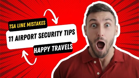 Avoid These TSA Line MISTAKES at All Costs! (11 Airport Security Tips)