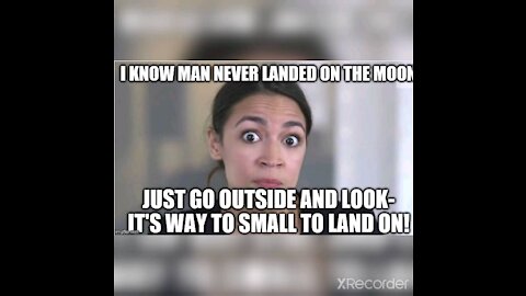 AOC, We have never landed on the moon.