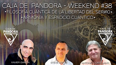 #CAJADEPANDORAWEEKEND 39 CON XAVIER GARCIA, ANTONIO CORELLANO, STEVE LOCSE