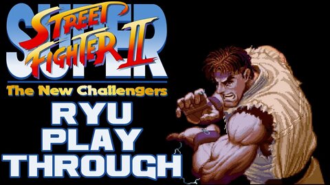 Super Street Fighter II: The New Challengers - Ryu Playthrough - Super Nintendo 😎Benjamillion