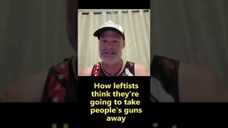 How Leftists Think They're Going to Take People's Guns Away