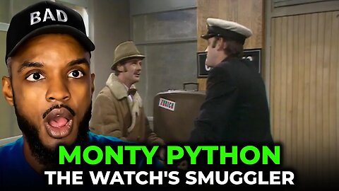 😂 Monty Python - The Watch's Smuggler REACTION