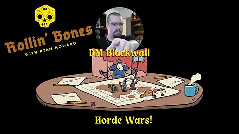 Horde Wars! DM Blackwall Returns. #BrOSR #D&D #TTRPG