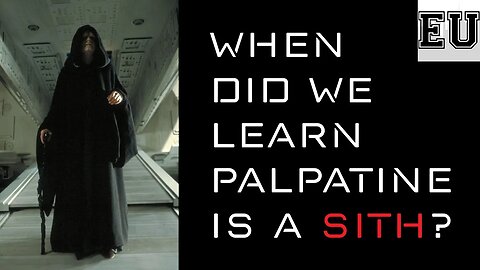 Expanded University - When Did We Learn Palpatine Is a Sith?