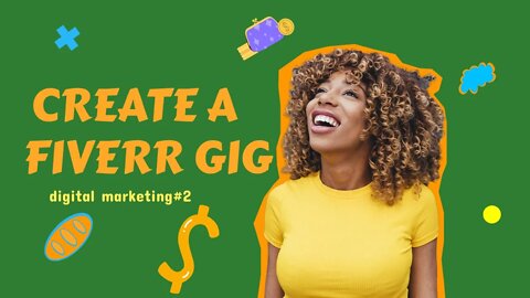 how to create a gig on fiverr for digital marketing 2022+ with canva