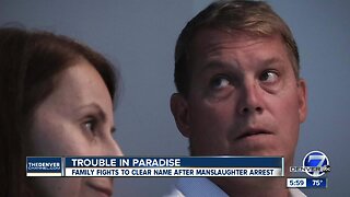 Trouble in paradise: Family fights to clear name after manslaughter arrest
