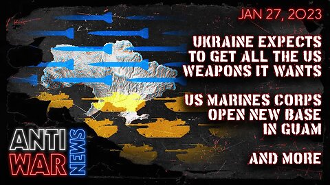 Ukraine Expects to Get All the US Weapons It Wants, US Marines Corps Open New Base in Guam, and More