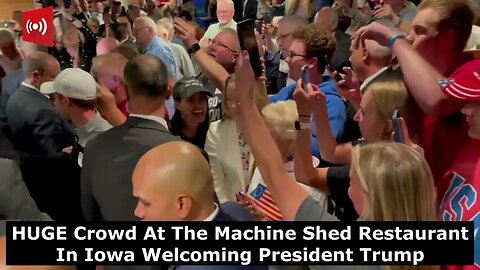 MASSIVE Crowd Welcoming President Trump at The Machine Shed Restaurant in Urbandale, Iowa