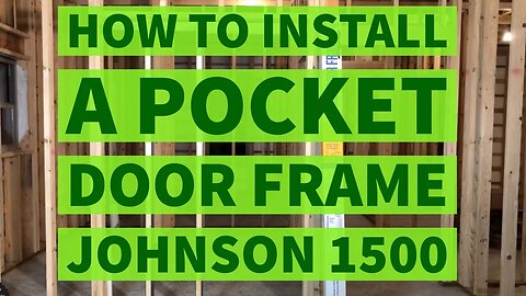 How To Install a Pocket Door Frame Johnson Hardware 1500 Kit
