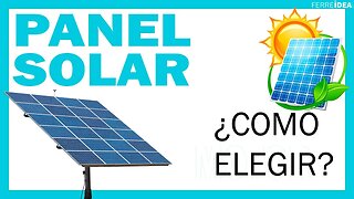 PANEL SOLAR 👉 ¿Cómo Elegir un PANEL SOLAR para tu Hogar? ☀