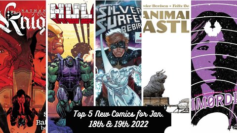 Top 5 New Comics for January 18th & 19th 2022