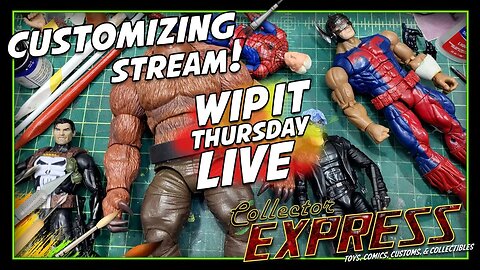 Customizing Action Figures - WIP IT Thursday Live - Episode #33 - Painting, Sculpting, and More!