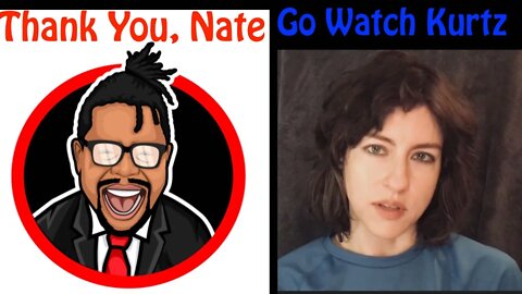 Nate the Lawyer shouts me out, Plus, Col. Kurts is awesome and you should watch her.