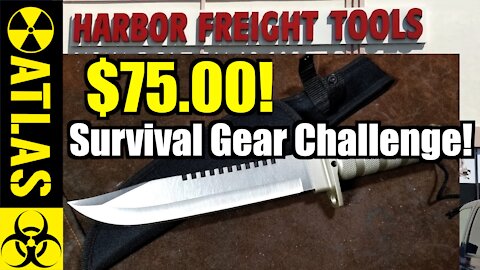 WOW!! $75 Harbor Freight Survival Gear Challenge