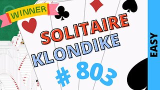 Microsoft Solitaire Collection - Klondike - EASY Level - # 803